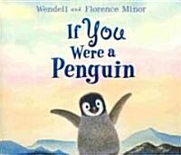 If You Were a Penguin (1 Hardcover/1 CD) [With Hardcover Book(s)] (Hardcover)