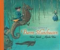 The Fantastic Adventures of Baron Munchausen (Hardcover)