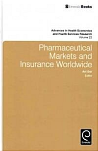 Pharmaceutical Markets and Insurance Worldwide (Hardcover, 1st)