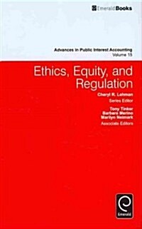 Ethics, Equity, and Regulation (Hardcover)