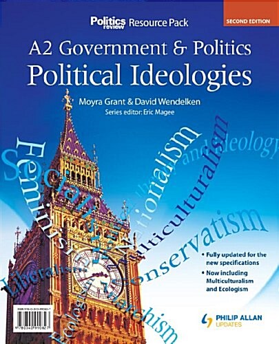 A2 Government & Politics: Political Ideologies Resource Pack (+ CD) 2nd Edition (Spiral Bound, 2 Revised edition)