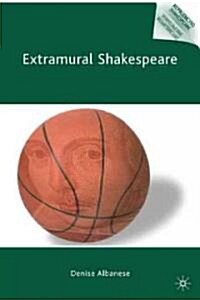 Extramural Shakespeare (Hardcover)