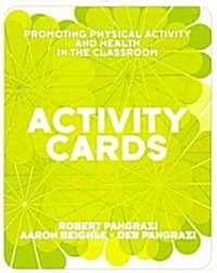 Activity Cards for Promoting Physical Activity and Health in the Classroom (Paperback)