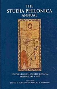 The Studia Philonica Annual XXI, 2009 (Hardcover, New)
