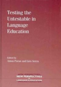 Testing the untestable in language education