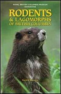 Rodents and Lagomorphs of British Columbia (Paperback)