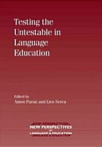 Testing the Untestable in Language Education (Paperback)