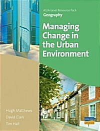 Managing Change in the Urban Environment (Paperback)