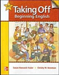 Taking Off Student Book/Workbook/Literacy Workbook Package: Beginning English (Paperback, 2, Revised)