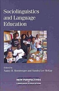 Sociolinguistics and Language Education (Hardcover)