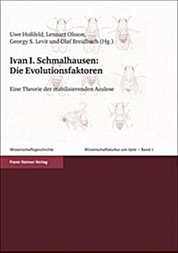 Die Evolutionsfaktoren: Eine Theorie Der Stabilisierenden Auslese (Paperback)