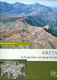 Kreta: In Flugbildern Von Georg Gerster (Hardcover)