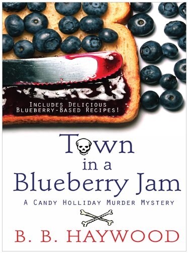 Town in a Blueberry Jam (Paperback)