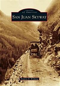 San Juan Skyway (Paperback)