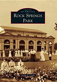 Rock Springs Park (Paperback)