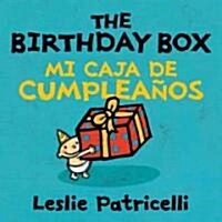 The Birthday Box/Mi Caja de Cumpleanos (Board Books)