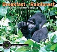 [중고] Breakfast in the Rainforest: A Visit with Mountain Gorillas (Paperback)