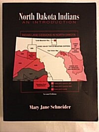 North Dakota Indians: An Introduction (Paperback, 2)