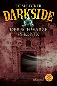 Darkside - Der Schwarze Phonix (Paperback)