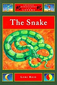 The Snake (Chinese Horoscopes for Lovers) (Hardcover)