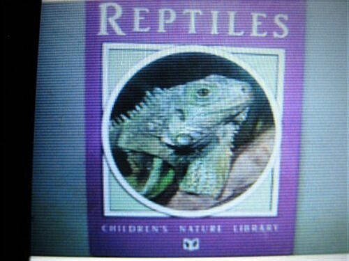 Reptiles (Childrens Nature Library) (Hardcover)