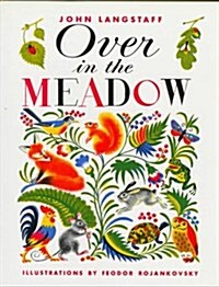 Over in the Meadow (School & Library)