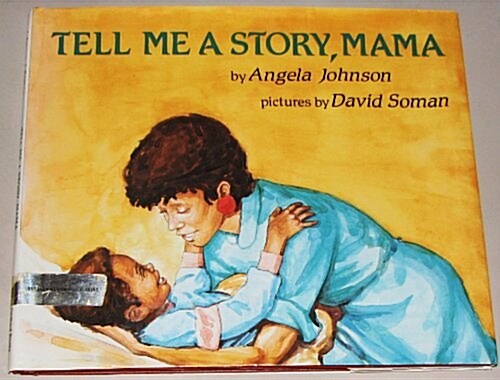 Tell Me a Story, Mama (School & Library)