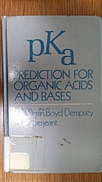 Pka Predictions for Organic Acids and Bases (Hardcover)