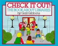 Check It Out! (School & Library) - The Book About Libraries