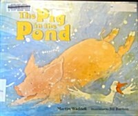 The Pig in the Pond (School & Library)