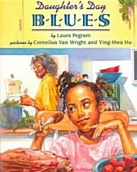 Daughters Day Blues (Hardcover)
