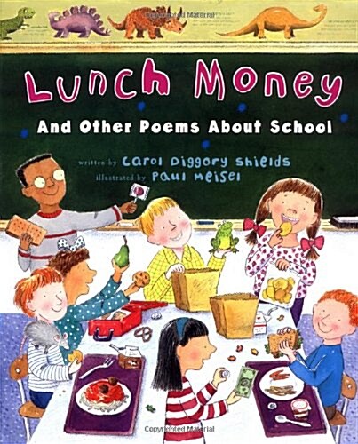 Lunch Money and Other Poems About School (Hardcover)