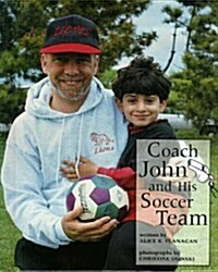 Coach John and His Soccer Team (Library)