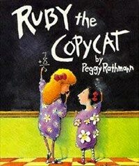 Ruby the Copycat (School & Library, Reissue)