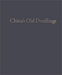 Chinas Old Dwellings (Hardcover)