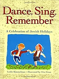Dance, Sing, Remember (Library)