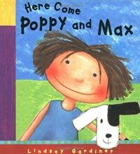 Here Come Poppy and Max (Hardcover)