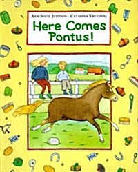 Here Comes Pontus! (Hardcover)