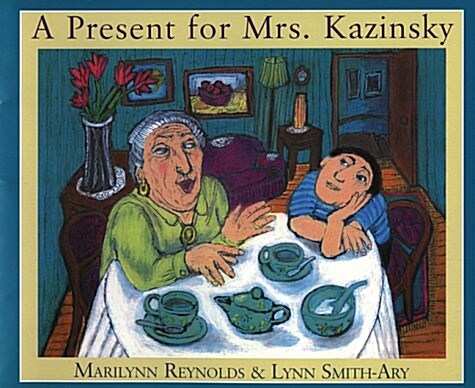 A Present for Mrs. Kazinski (Hardcover)