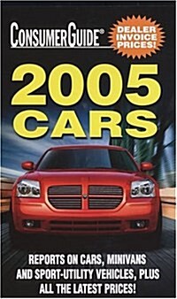 Consumer guide 2005 Cars (Paperback, Reprint)