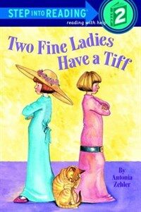 Two fine ladies have a tiff 