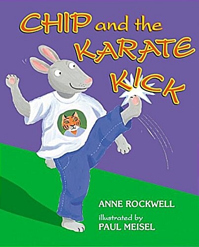 Chip and the Karate Kick (Library)