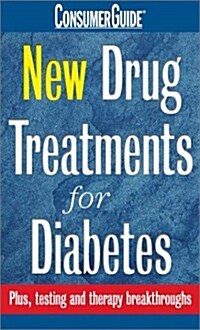New Drug Treatments for Diabetes (Paperback)