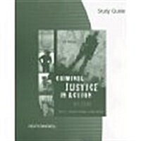 Criminal Justice in Action (Paperback, 4th, Study Guide)