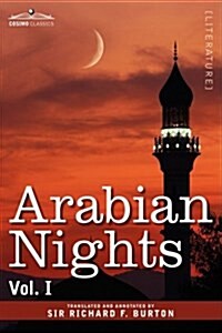 Arabian Nights, in 16 Volumes: Vol. I (Paperback)