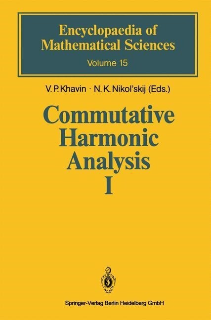 Commutative Harmonic Analysis I: General Survey. Classical Aspects (Hardcover, 1991)