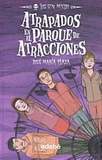 El Parque de atracciones/ The Amusement Park (Hardcover)