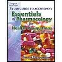 Essentials of Pharmacology for Health Occupations (Paperback, 5th)