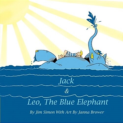 Jack and Leo, the Blue Elephant (Paperback)