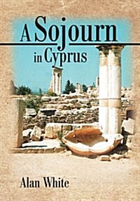 A Sojourn in Cyprus (Hardcover)